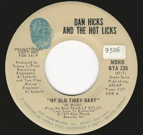 Dan Hicks - My Old Timey Baby / Cheaters Don't Win