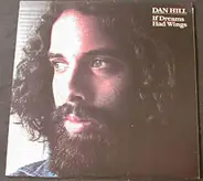 Dan Hill - If Dreams Had Wings