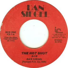 Dan Siegel - The Hot Shot / The Twisted