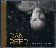 Dan Reed - Coming Up For Air