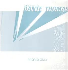 Dante Thomas - Shake It On The Floor / Sweet Low Rider / Reminisce