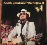 Danyel Gérard - Danyel Gérard Singt Danyel Gérard