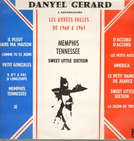 Danyel Gerard - Les Années Folles De 1960 à 1965
