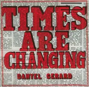 Danyel Gerard - Times Are Changing / Real
