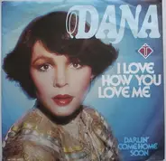 Dana - I Love How You Love Me