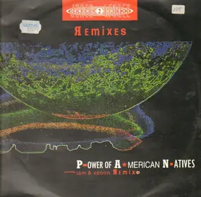 Dance 2 Trance - P.ower Of A.merican N.atives - Remixes