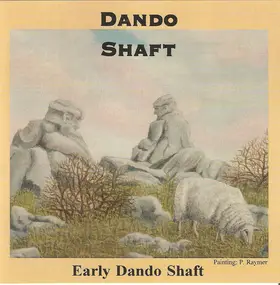 dando shaft - Early Dando Shaft