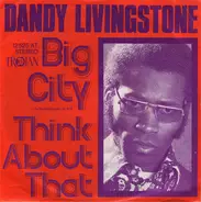 Dandy Livingstone - Big City