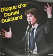 Daniel Guichard - Disque d'Or