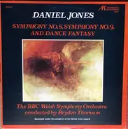 Daniel Jones - BBC Welsh Symphony Orchestra Conducted By Bryden Thomson - Symphony No. 8, Symphony No. 9, And Dance Fantasy