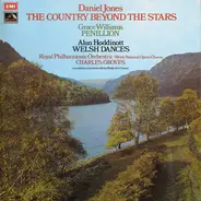 Daniel Jones / Grace Williams / Alun Hoddinott - The Country Beyond The Stars