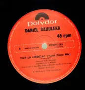 Daniel Sahuleka - Viva La Libertad