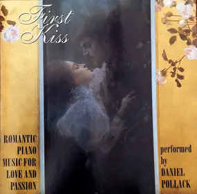 Liszt Ferenc - First Kiss - Romantic Piano Music For Love And Passion