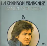 Daniel Guichard - La Chanson Francaise 8