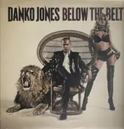 Danko Jones - Below the Belt