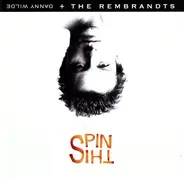 Danny Wilde + The Rembrandts - Spin This