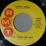 Danny Angel - Don't Open The Blue / Chilly Winds Of Fear