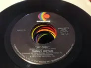 Danny Bryan - My Girl / Get Down To It