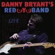 Danny Bryant's Redeyeband - Live