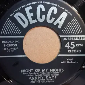 Danny Kaye - Night Of My Nights / Not Since Ninevah