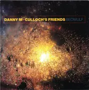 Danny McCulloch's Friends - Beowulf
