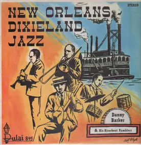 Danny Barker - New Orleans Dixieland Jazz