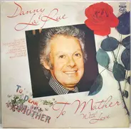 Danny La Rue - To Mother With Love