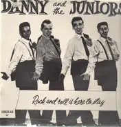 Danny & The Juniors - Rock And Roll Is Here To Stay