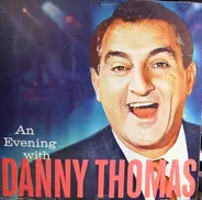 Danny Thomas - An Evening With Danny Thomas