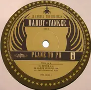 Daddy Yankee - Plane To PR