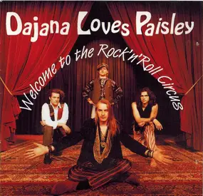 Dajana Loves Paisley - Welcome to the Rock´n´Roll Circus