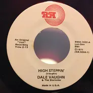 Dale Vaughn And The Starnotes - High Steppin'