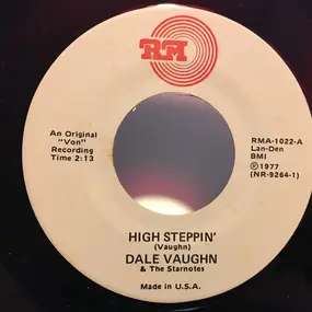 Dale Vaughn & The Starnotes - High Steppin'