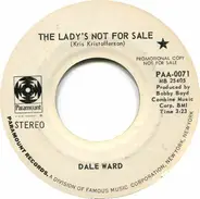 Dale Ward - The Lady's Not For Sale