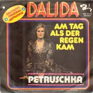 Dalida - Am Tag als der Regen kam / Petruschka