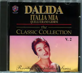 Dalida - ITALIA MIA Quelli Erano Giorni - The Classic Collection