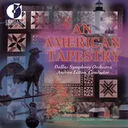 Dallas Symphony Orchestra , Andrew Litton - An American Tapestry