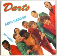 Darts - Let's Hang On
