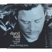 Daryl Hall - Stop Loving Me, Stop Loving You