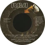 Daryl Hall & John Oates - You've Lost That Lovin' Feeling