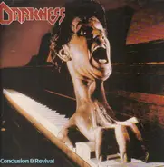 Darkness - Conclusion & Revival