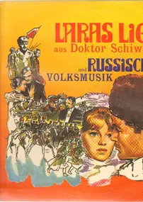 Das Cinema Stage Orchestra... - Laras Lied Aus 'Doktor Schiwago' Und Russische Volksmusik