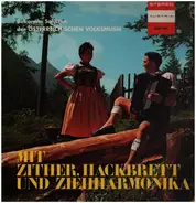 Das Altsteirer Trio, Roman Ammarella, Salzburger Stubemmusi - Mit Zither, Hackbrett und Ziehharmonia