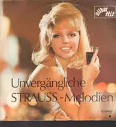Das Große Niederösterreichische Symphonie-Orchester , Felix Wackerbart - Unvergängliche Strauss Melodien