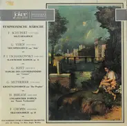 Schubert / Verdi / Tchaikovsky a.o. - Symphonische Märsche