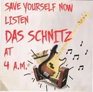 Das Schnitz - 4 A.M. EP
