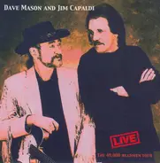 Dave Mason , Jim Capaldi - Live - The 40.000 Headmen Tour
