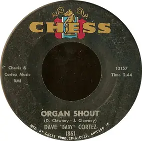 Dave -Baby- Cortez - Organ Shout / Precious You