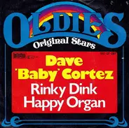 Dave 'Baby' Cortez - Rinky Dink / Happy Organ