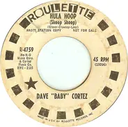 Dave 'Baby' Cortez - Hula Hoop (Shoop Shoop)
